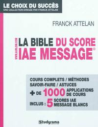 La bible du score IAE-Message