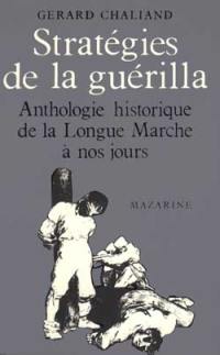 Stratégies de la guérilla : une anthologie historique : 1930-1975