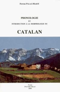 Phonologie et introduction à la morphologie du catalan