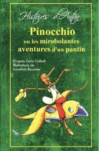 Pinocchio ou Les mirobolantes aventures d'un pantin