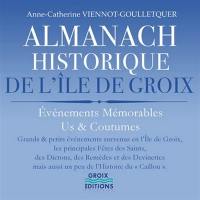 Almanach historique de l'île de Groix : événements mémorables : us & coutumes