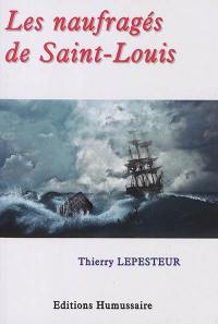 Les naufragés de Saint-Louis