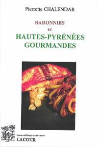 Baronnies et Hautes-Pyrénées gourmandes
