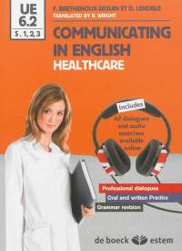 Communicating in English : healthcare, UE 6.2, S.1, 2, 3