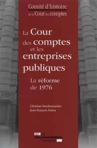 La Cour des comptes et les entreprises publiques : la réforme de 1976