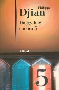 Doggy bag. Vol. 5. Saison 5