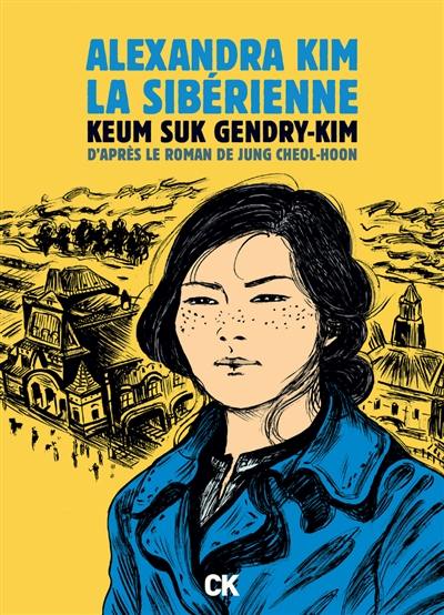 Alexandra Kim, la Sibérienne : la première révolutionnaire bolchevique coréenne qui rêvait d'un monde égalitaire