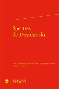 Spectres de Dostoïevski