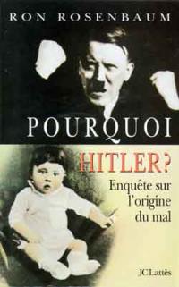 Pourquoi Hitler ?
