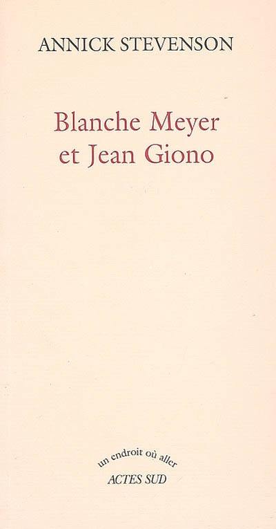 Blanche Meyer et Jean Giono