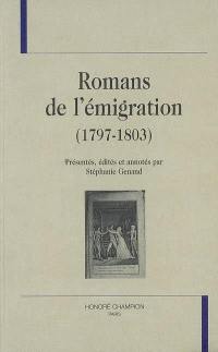 Romans de l'émigration : 1797-1803