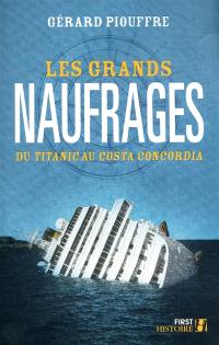 Les grands naufrages : du Titanic au Costa Concordia