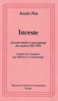 Inceste : tiré du Journal de l'amour : journal inédit et non expurgé des années 1932-1934