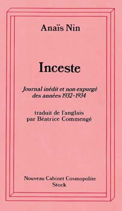 Inceste : tiré du Journal de l'amour : journal inédit et non expurgé des années 1932-1934