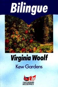 Kew gardens : et autres nouvelles