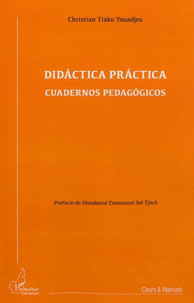 Didactica pratica : cuadernos pedagogicos