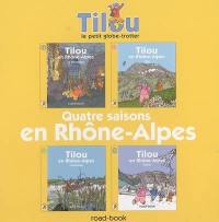 Quatre saisons en Rhône-Alpes : Tilou le petit globe-trotter