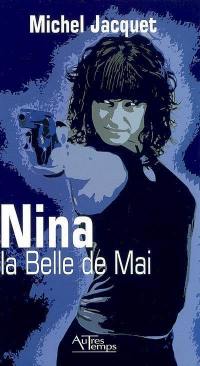 Nina, la Belle de mai : roman noir