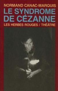 Le syndrome de Cézanne : théâtre
