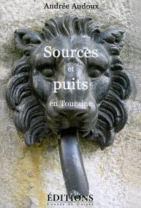 Sources et puits en Touraine