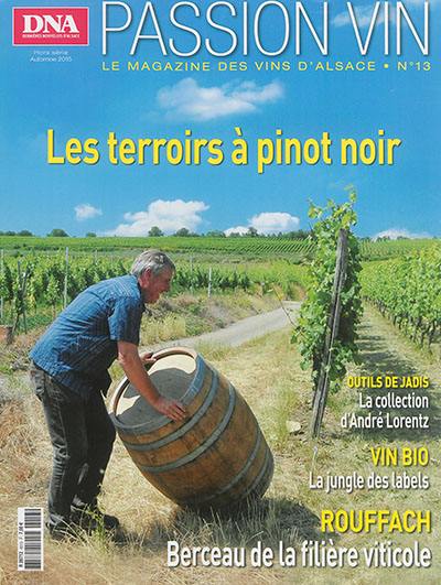 Passion vin, n° 13. Les terroirs à pinot noir