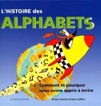 L'histoire des alphabets : comment et pourquoi nous avons appris à écrire