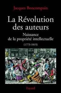 La révolution des auteurs : 1773-1815