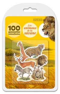 Les animaux de la savane : 100 gommettes autocollantes