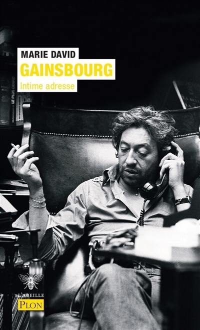 Gainsbourg : intime adresse