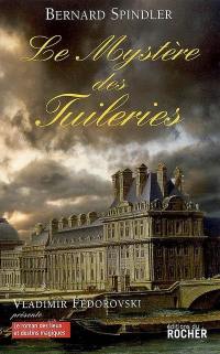 Le mystère des Tuileries