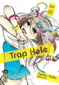 Trap hole. Vol. 4
