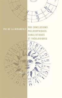 Neuf cents conclusions philosophiques, cabalistiques et théologiques