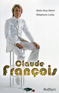 Claude François 35 ans déjà