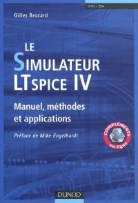 Le simulateur LT Spice IV : manuel, méthodes et applications