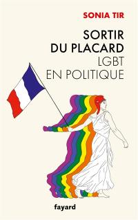 Sortir du placard : LGBT en politique