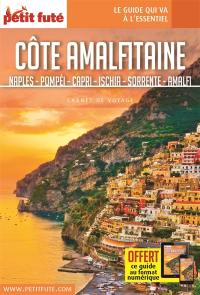 Côte amalfitaine : Naples, Pompéi, Capri, Ischia, Sorrente, Amalfi