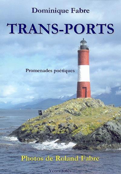 Trans-ports : promenades poétiques