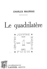 Le quadrilatère : Gallieni 1916, Mangin 1925, Foch 1930, Joffre 1931