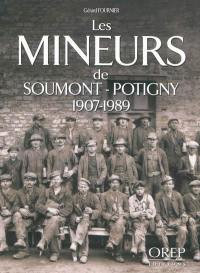 Les mineurs de Soumont-Potigny, 1907-1989