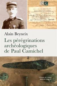Les pérégrinations archéologiques de Paul Camichel
