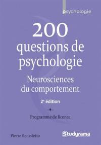 200 questions de psychologie : neurosciences du comportement : programme de licence