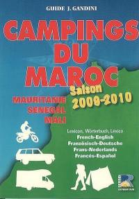 Campings du Maroc : Mauritanie, Sénégal, Mali : guide critique, saison 2009-2010