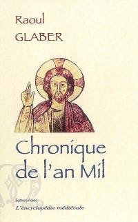Chronique de l'an mil : écrite vers 1047