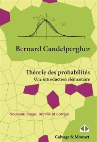 Théorie des probabilités : une introduction élémentaire