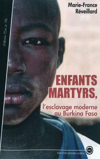 Enfants martyrs : l'esclavage moderne au Burkina Faso