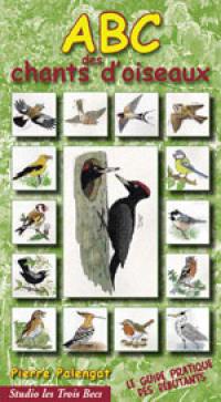 Abc des chants d'oiseaux : 11 balades ornithologiques commentées : le guide pratique du débutant