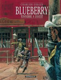 Blueberry. Vol. 2. Tonnerre à l'Ouest
