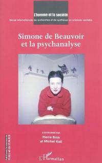 Homme et la société (L'), n° 179-180. Simone de Beauvoir et la psychanalyse