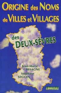 Origine des noms de villes et villages des Deux-Sèvres