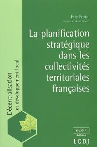La planification stratégique dans les collectivités territoriales françaises : analyse empirique et essai de typologie